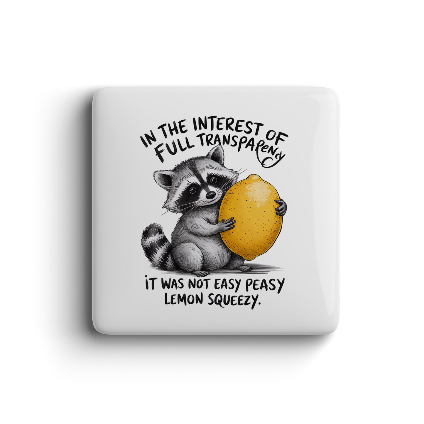 Cute raccoon holding lemon with funny quote magnet easy peasy decor