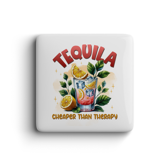 Fun magnet with tequila cocktail, lemons, green leaves, and text saying “Tequila Cheaper Than Therapy”
